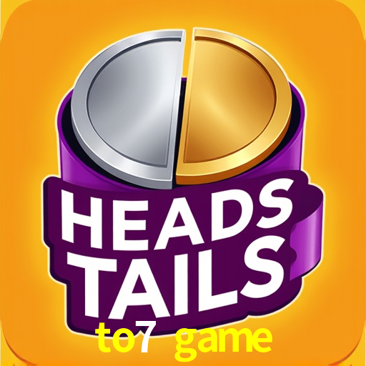 to7 game,to7.game